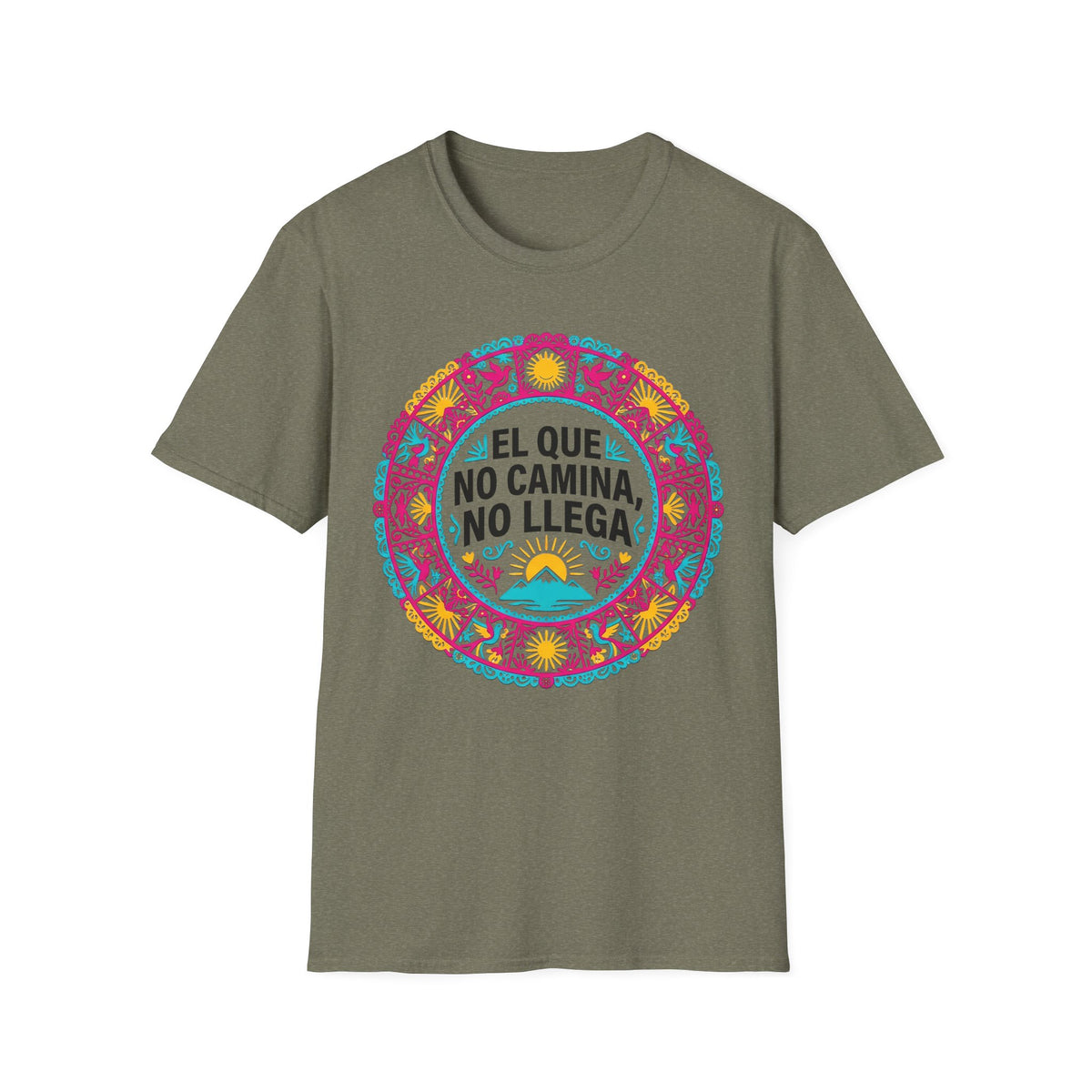 El Que No Camina No Llega T-Shirt