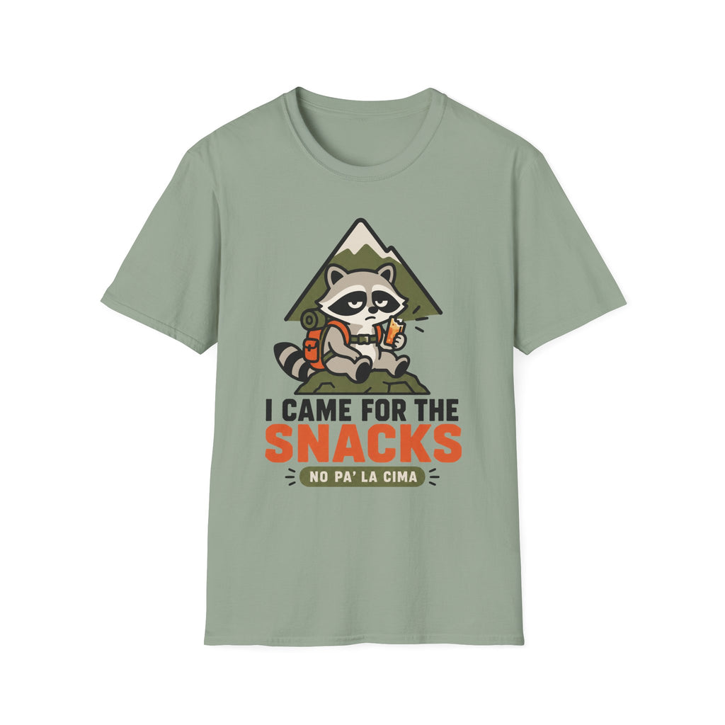 I Came For The Snacks No Pa'la Cima T-Shirt