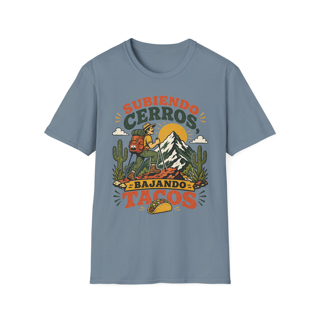 Subiendo Cerros Bajando Tacos T-Shirt