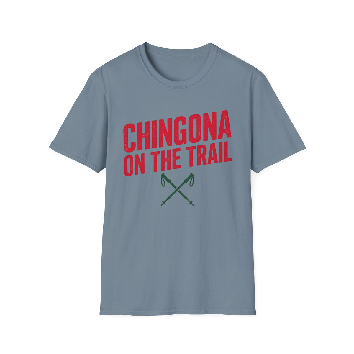 Chingona on the Trail T-Shirt