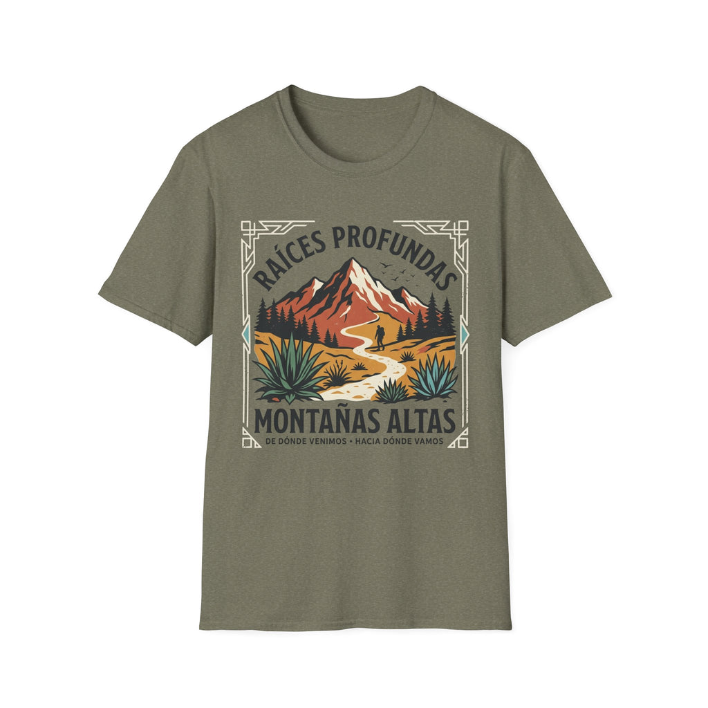 Raices Profundas Montañas Altas  T-Shirt