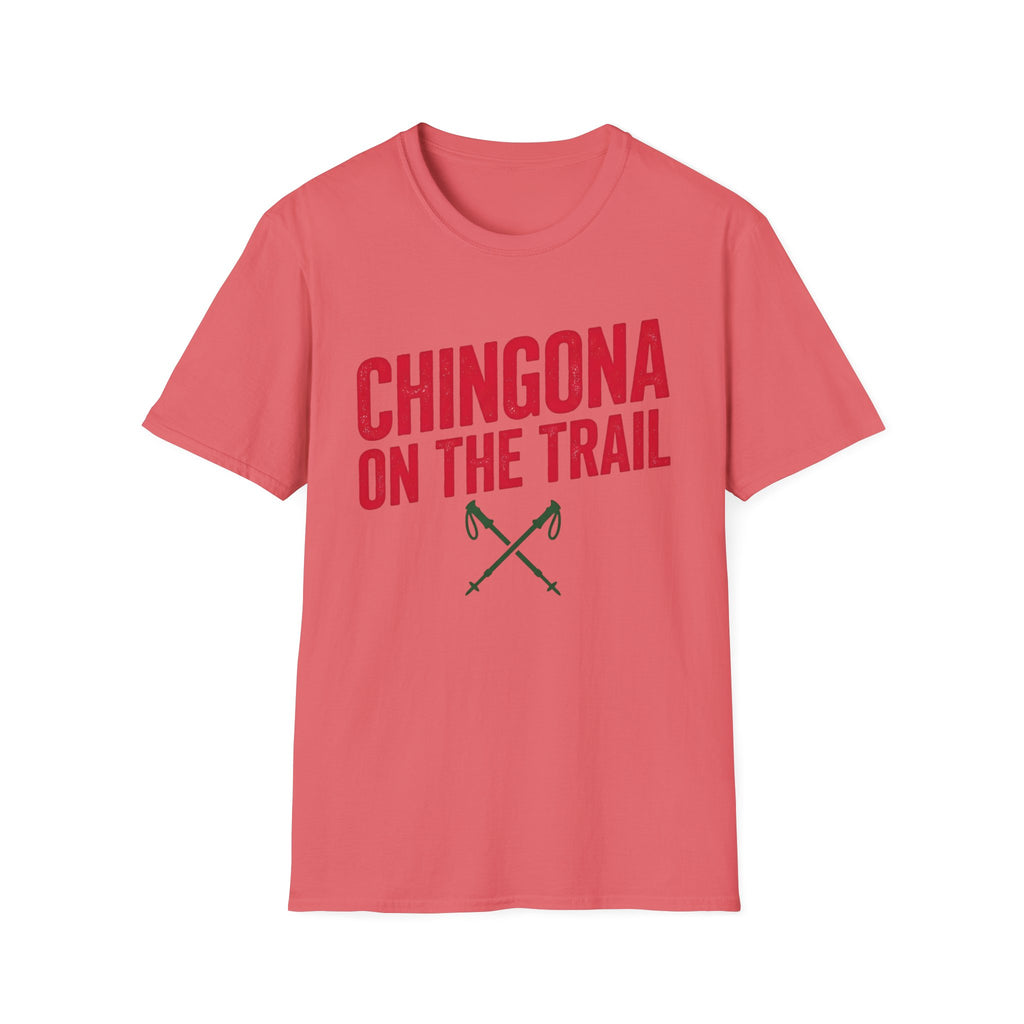 Chingona on the Trail T-Shirt