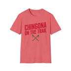 Chingona on the Trail T-Shirt