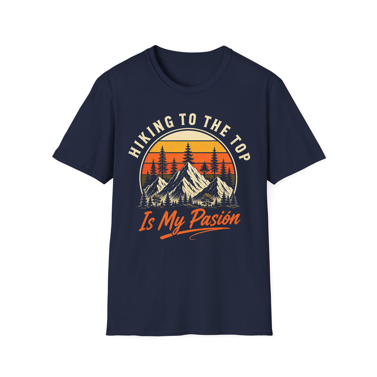Hiking To The Top Is My Pasion T-Shirt