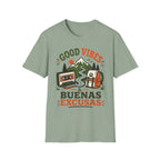 Good Vibes & Buenas Excusas T-Shirt