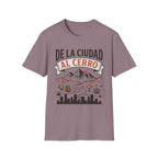 De La Ciudad Al Cerro T-Shirt