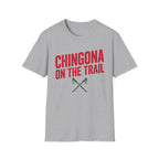 Chingona on the Trail T-Shirt