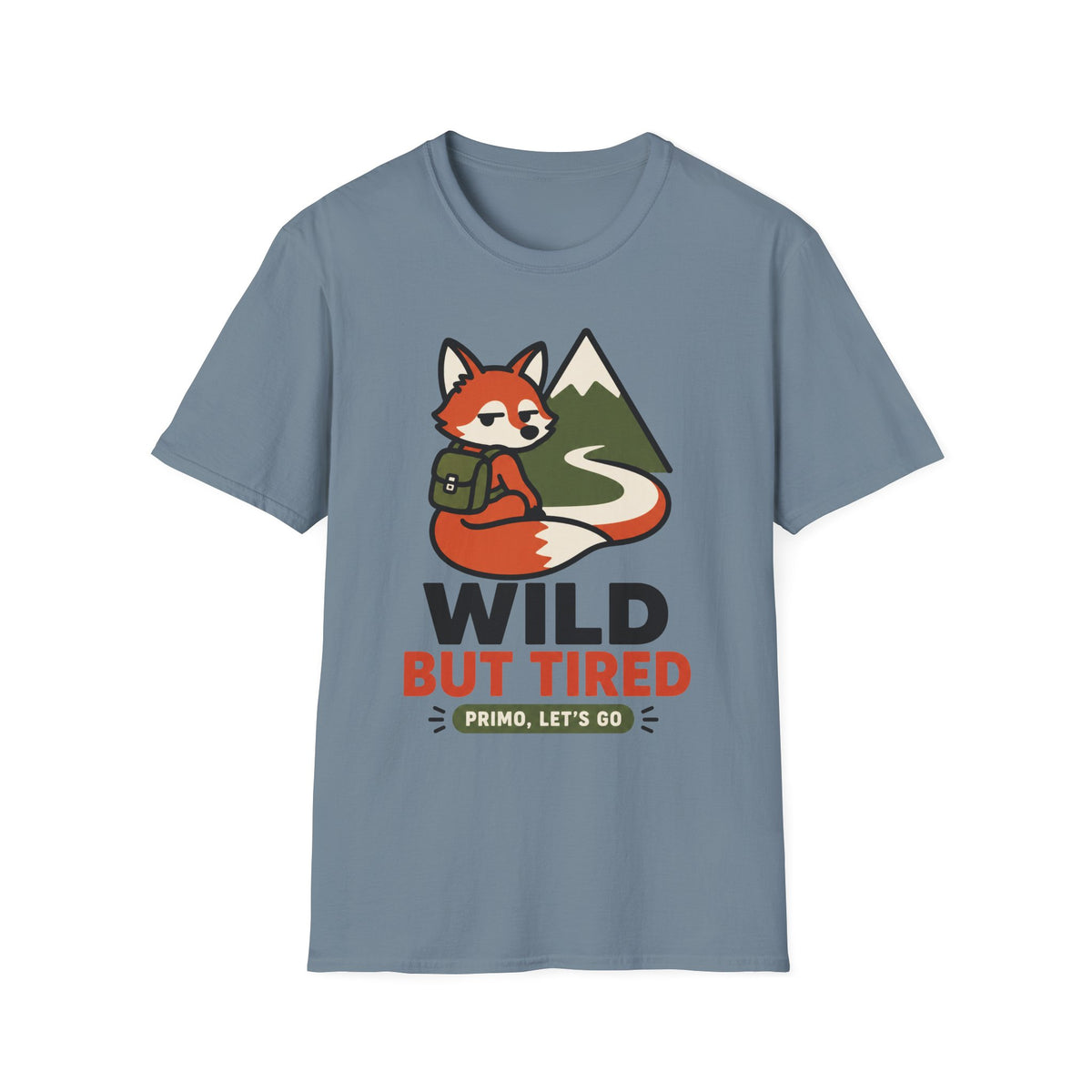 Wild But Tired  T-Shirt