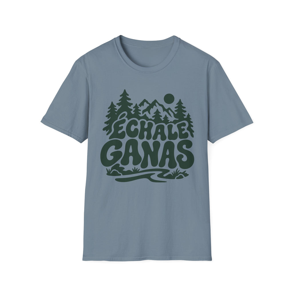 Echale Ganas T-Shirt