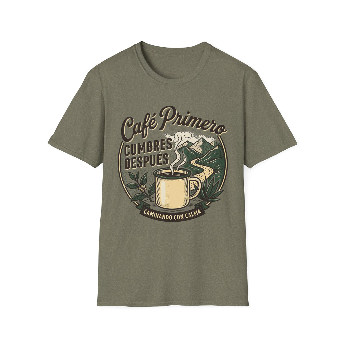 Cafe Primero Cumbres Despues T-Shirt
