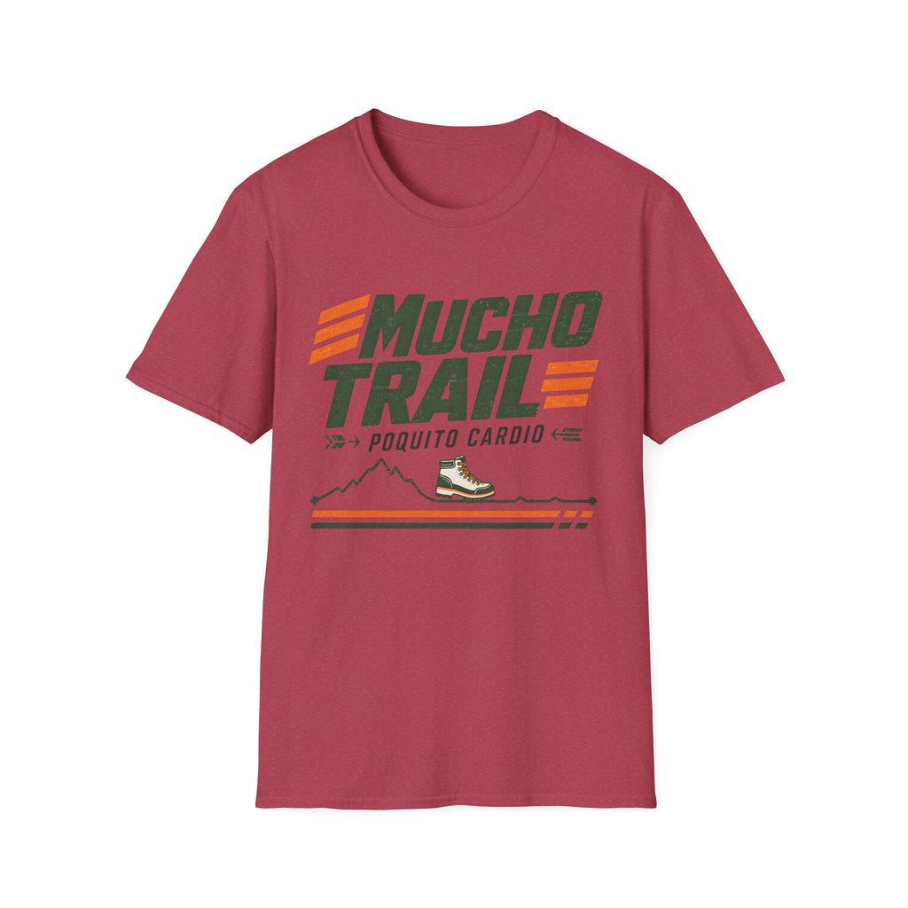 Mucho Trail Poco Cardio T-Shirt