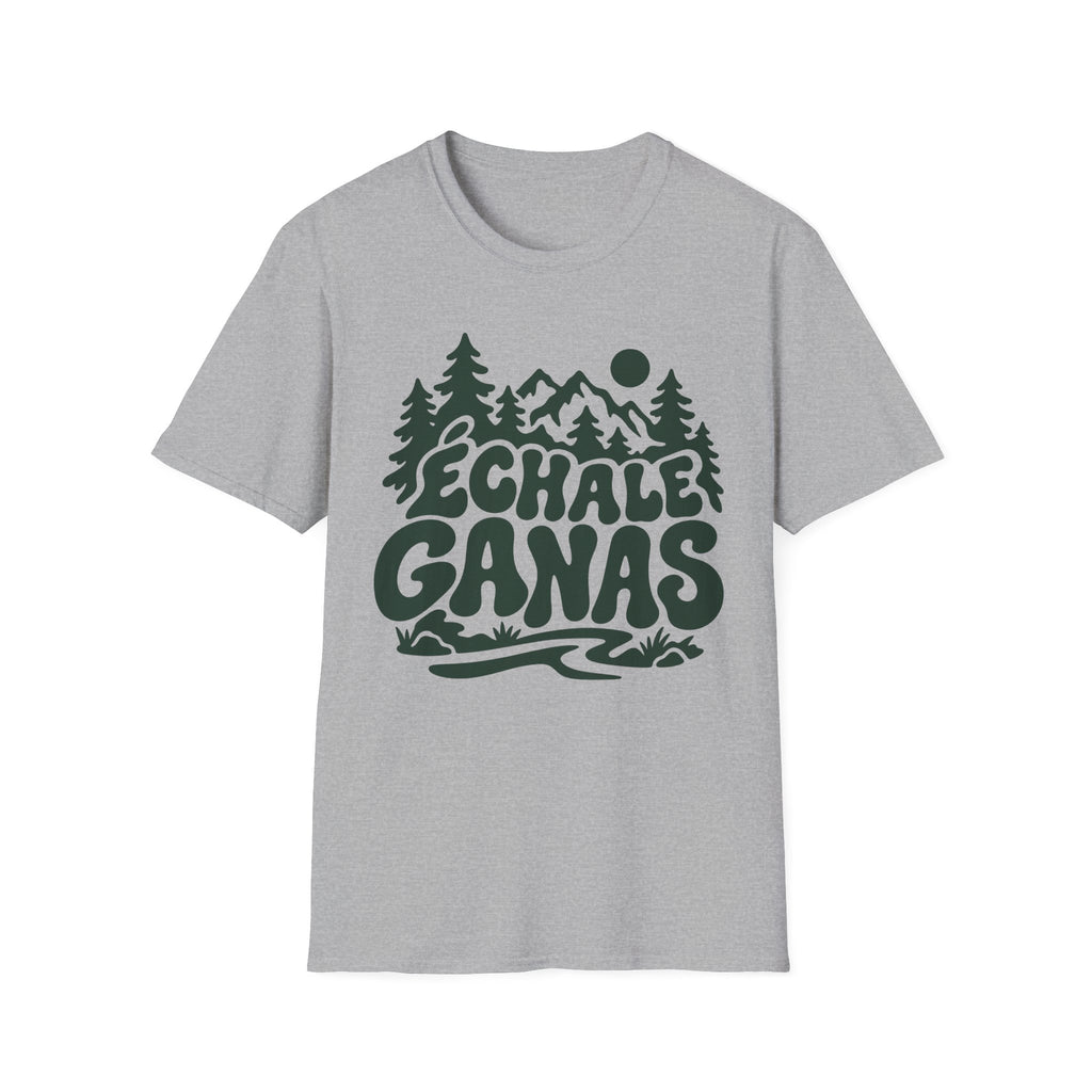 Echale Ganas T-Shirt