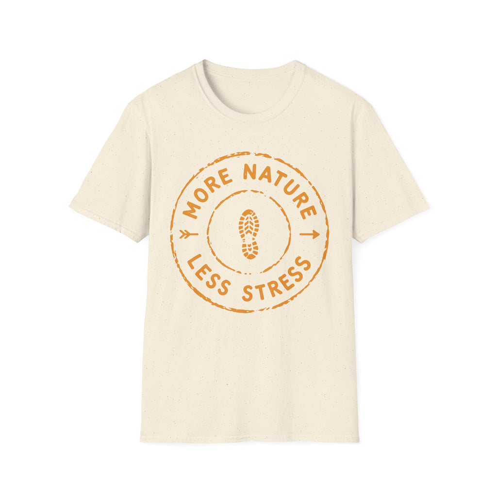 More Nature Less Stress T-Shirt