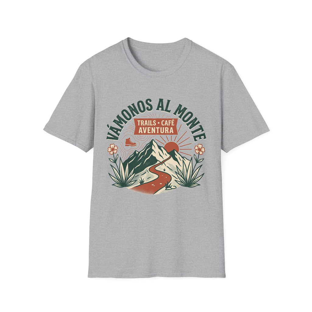 Vamonos Al Monte T-Shirt