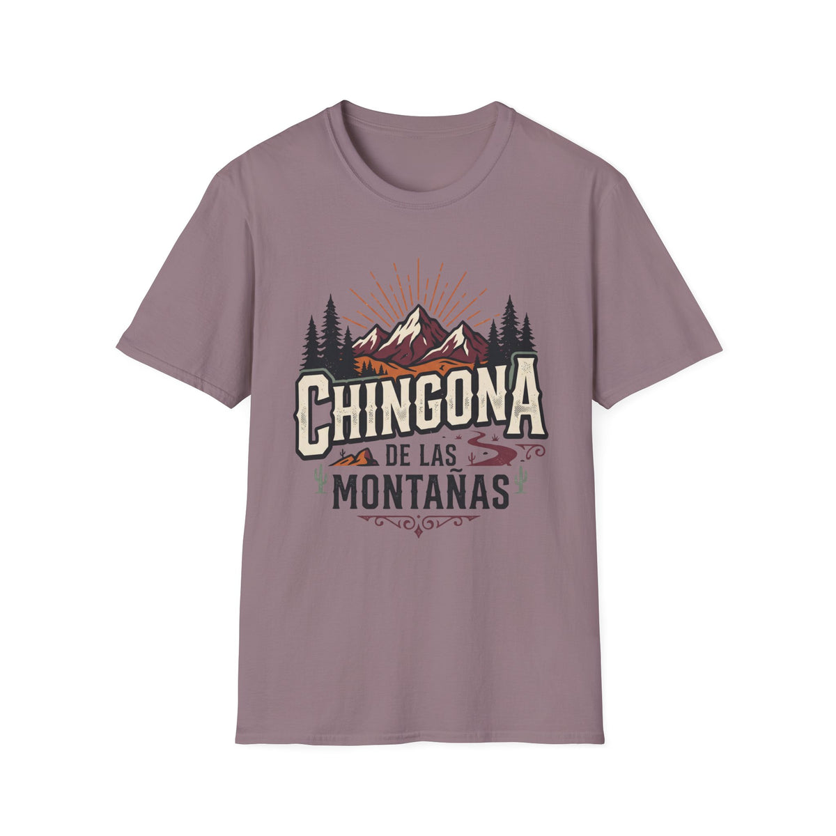 Chingona De Las Montañas T-Shirt