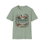 Por Naturaleza Chingona T-Shirt