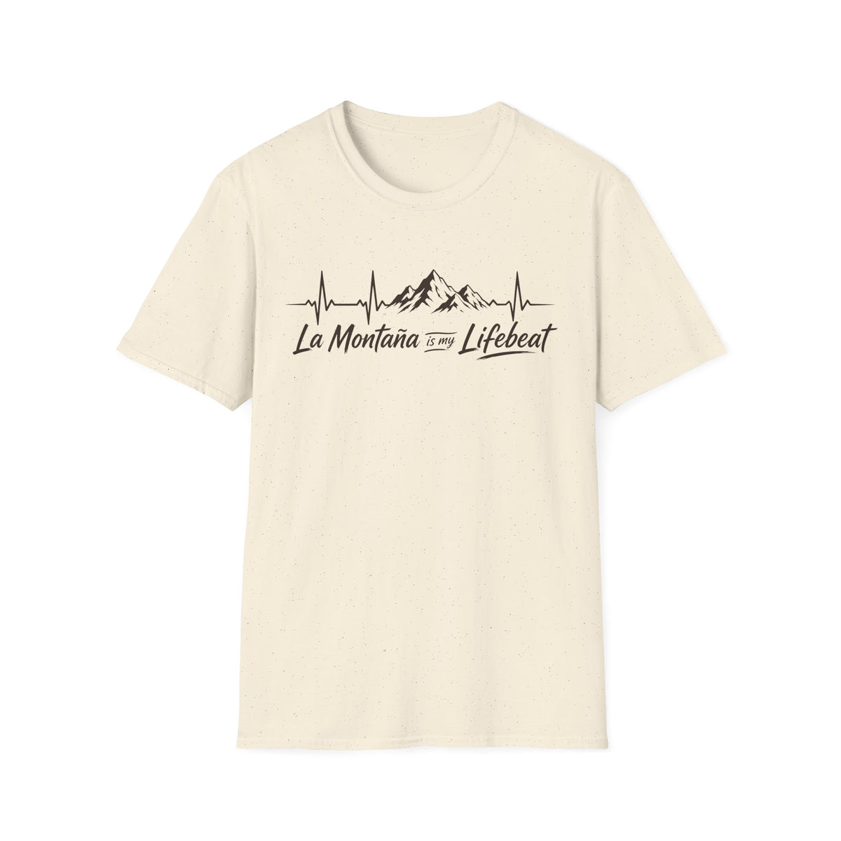 La Montaña Is My Lifebeat T-Shirt