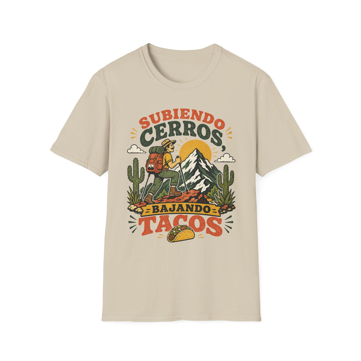 Subiendo Cerros Bajando Tacos T-Shirt