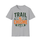 Trail & Chisme Club T-Shirt