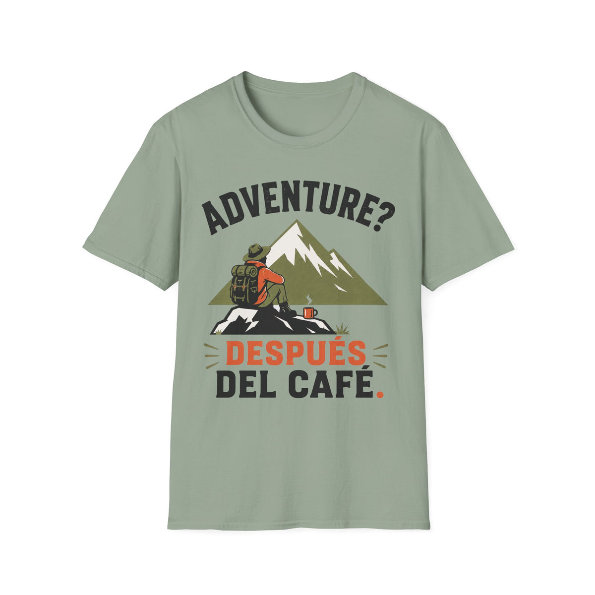 Adventure? Despues Del Cafe T-Shirt