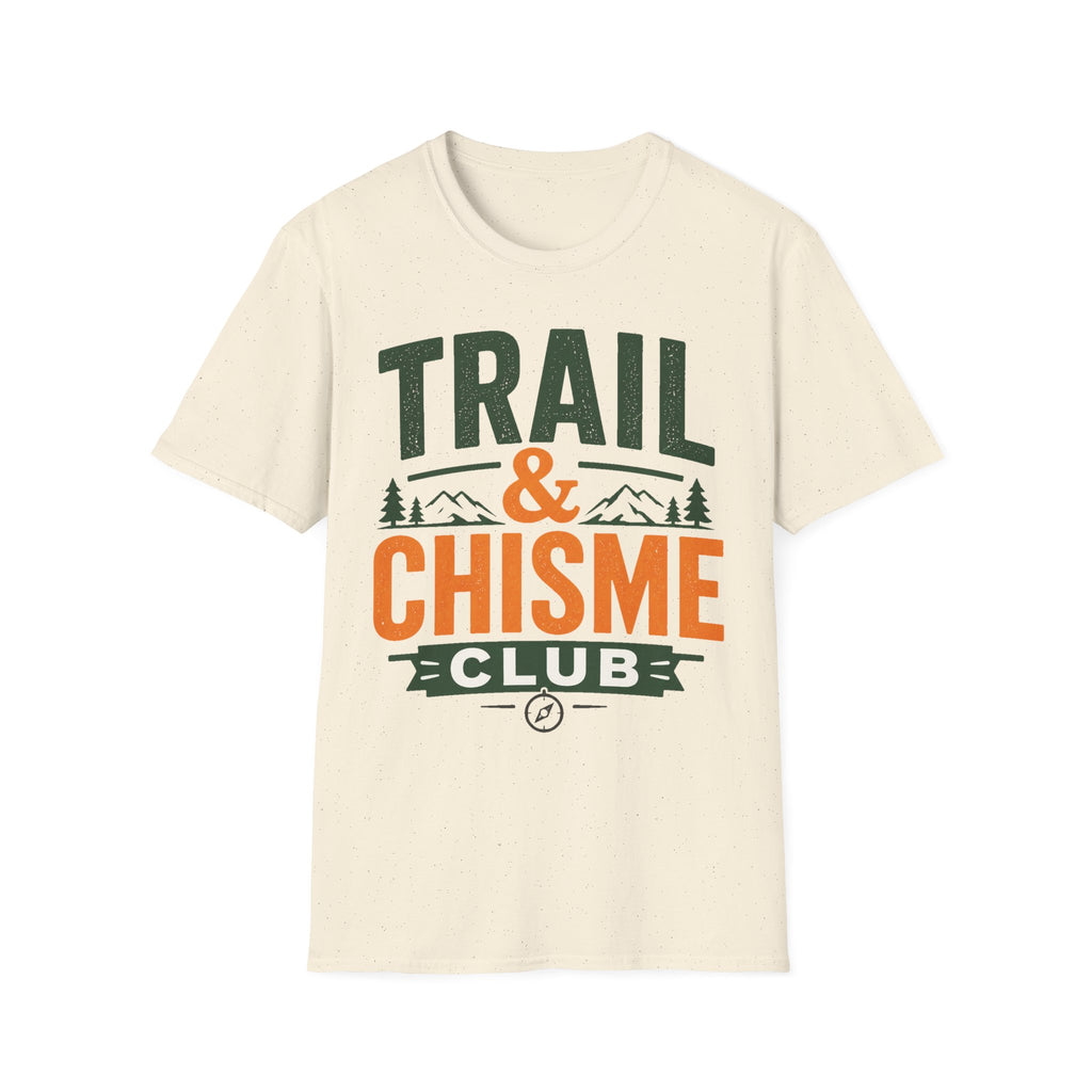 Trail & Chisme Club T-Shirt