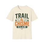Trail & Chisme Club T-Shirt