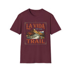 La Vida Es Un Trail  T-Shirt
