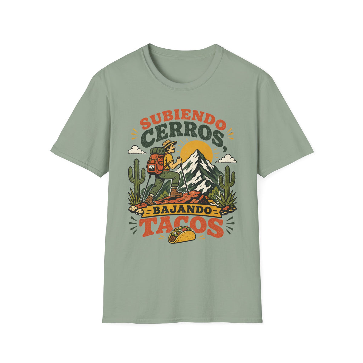 Subiendo Cerros Bajando Tacos T-Shirt