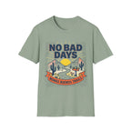 No Bad Days  T-Shirt