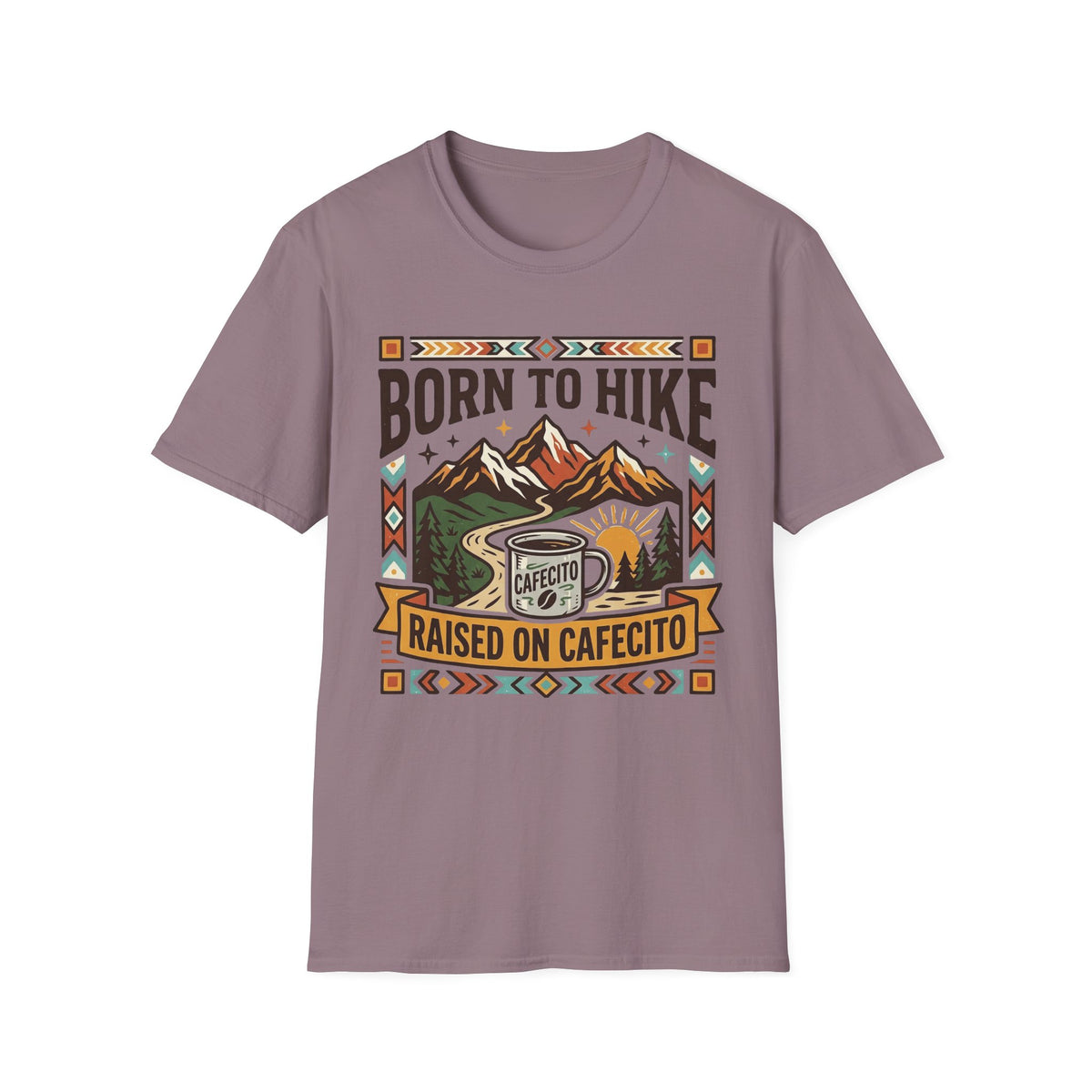 Born To Hike Raised On Cafecito  T-Shirt
