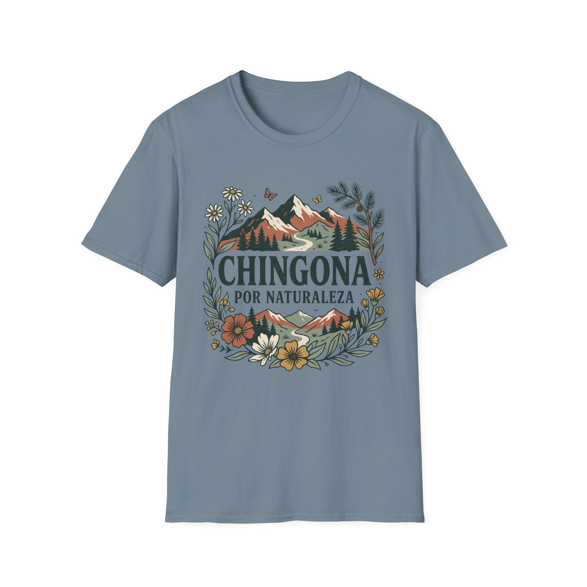 Por Naturaleza Chingona T-Shirt