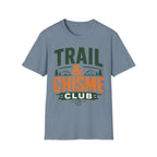 Trail & Chisme Club T-Shirt