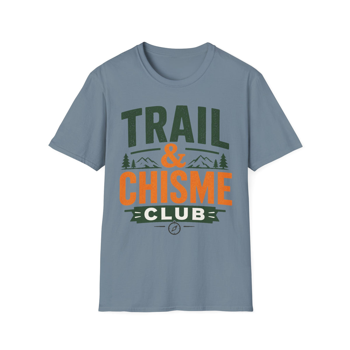 Trail & Chisme Club T-Shirt