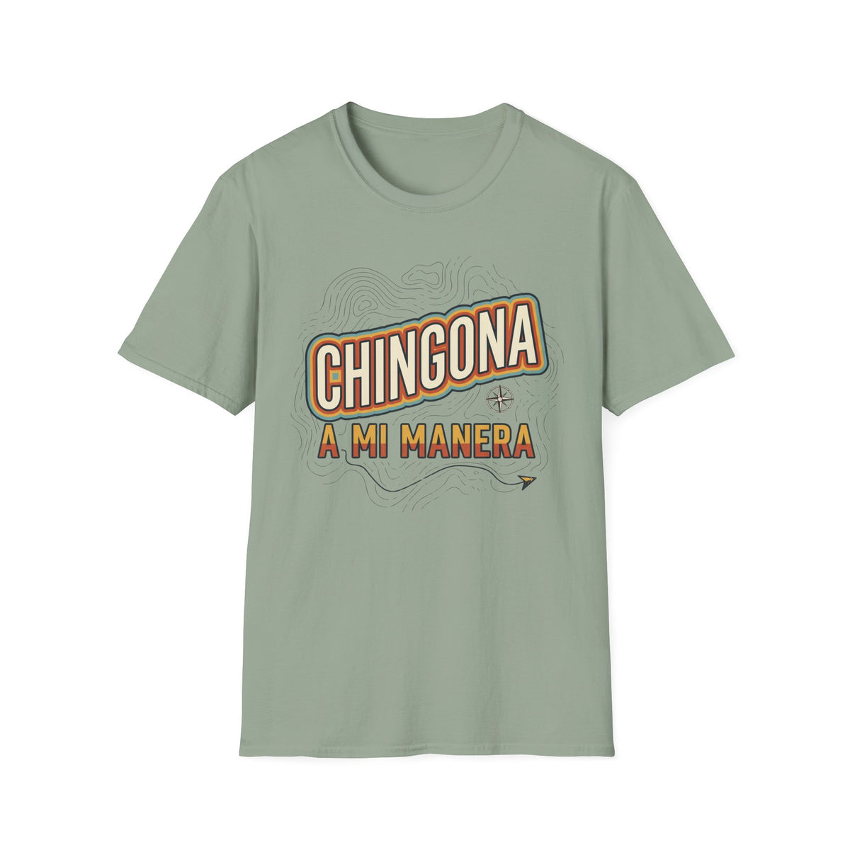 Chingona A Mi Manera T-Shirt