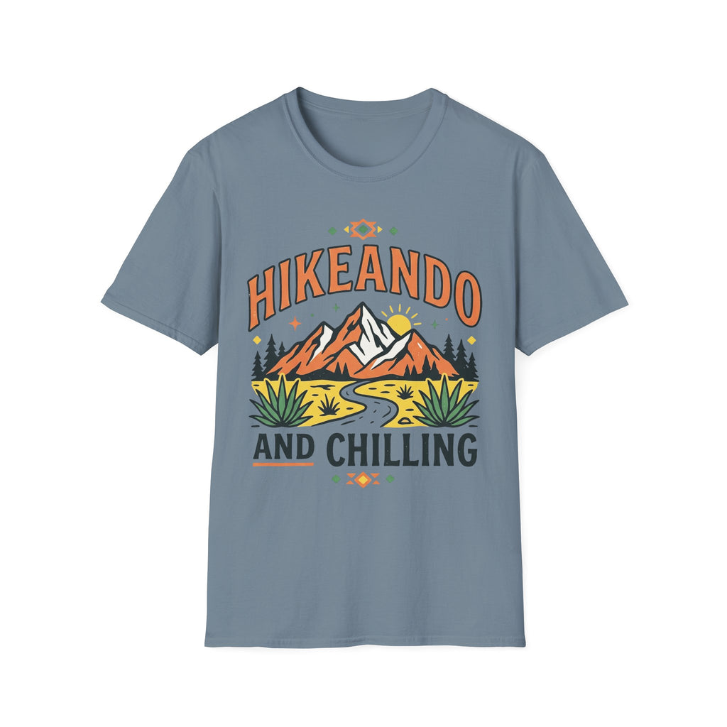 Hikeando And Chilling  T-Shirt