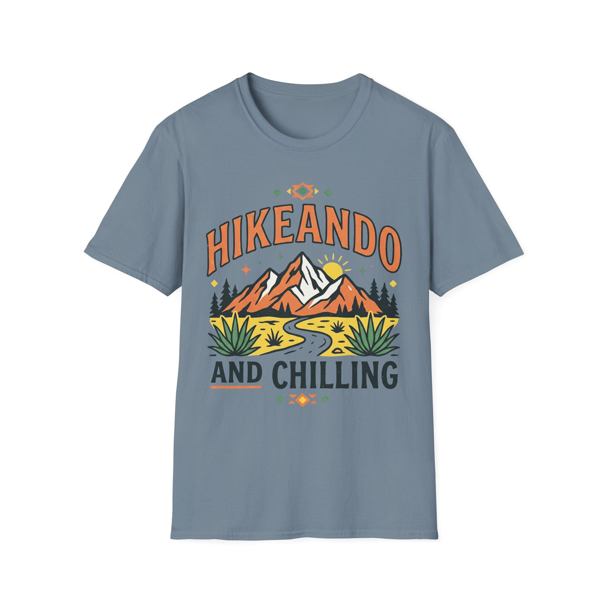 Hikeando And Chilling  T-Shirt