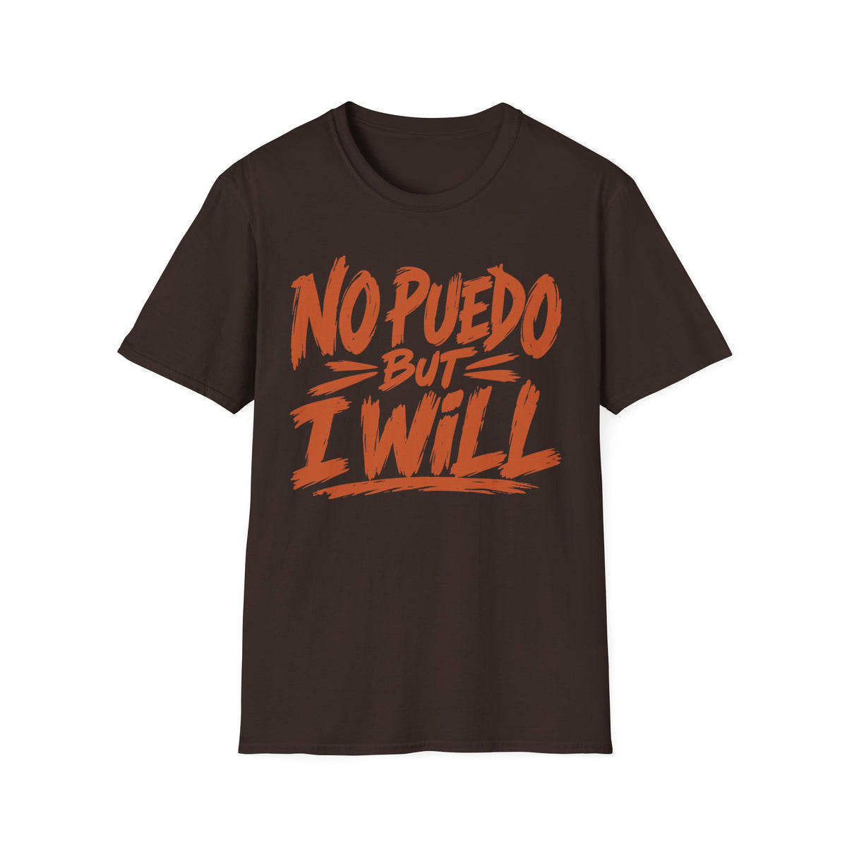 No Puedo But I Will  T-Shirt