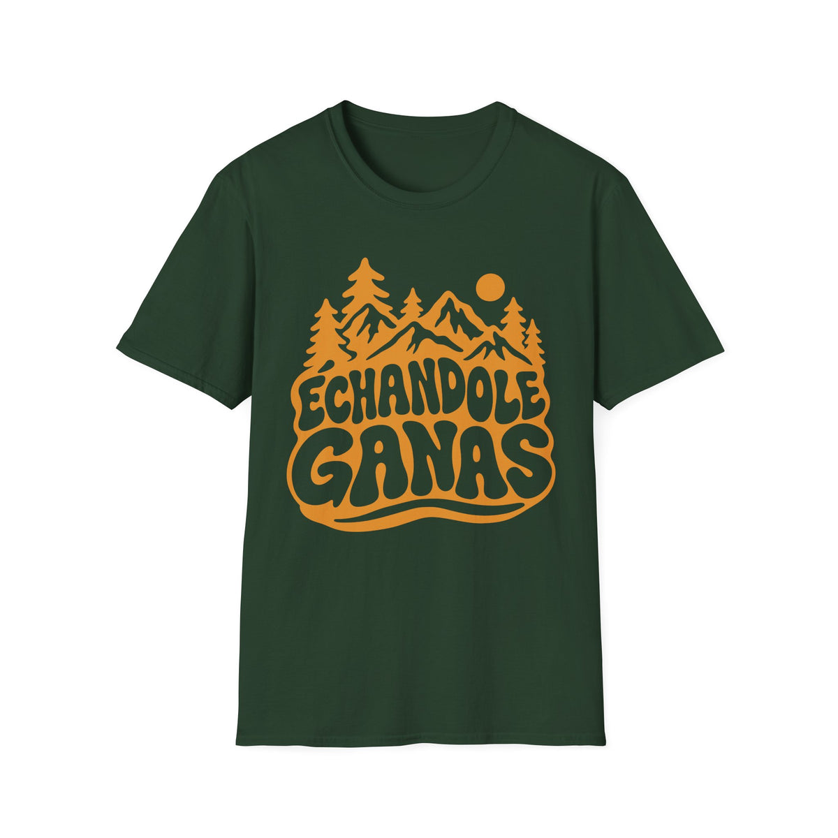 Echandole Ganas T-Shirt