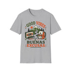 Good Vibes & Buenas Excusas T-Shirt