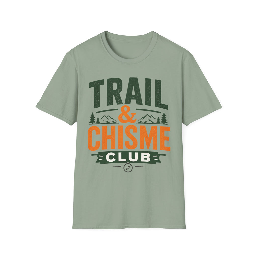 Trail & Chisme Club T-Shirt