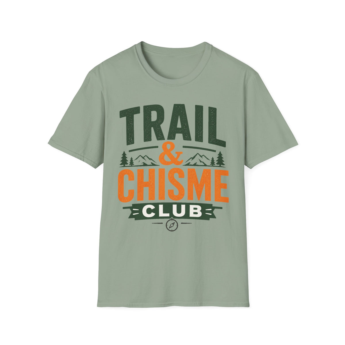 Trail & Chisme Club T-Shirt