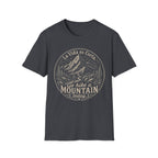 La Vida Es Corta Go Hike A Mountain Today  T-Shirt
