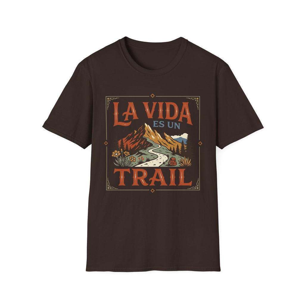 La Vida Es Un Trail  T-Shirt