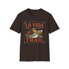 La Vida Es Un Trail  T-Shirt