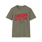 Chingona on the Trail T-Shirt
