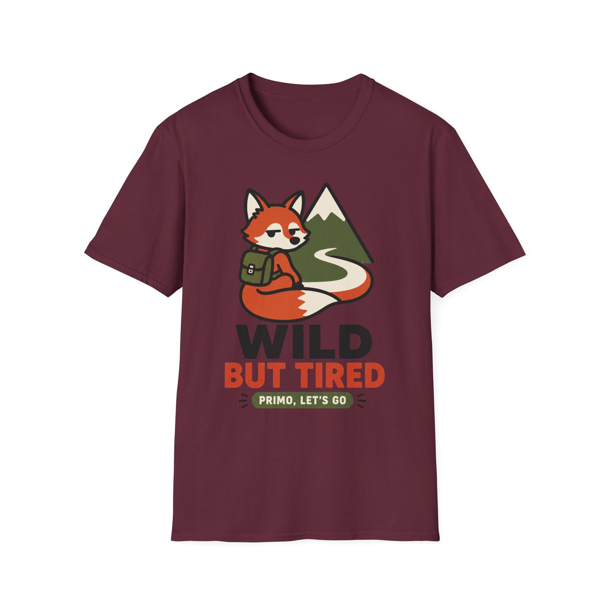 Wild But Tired  T-Shirt