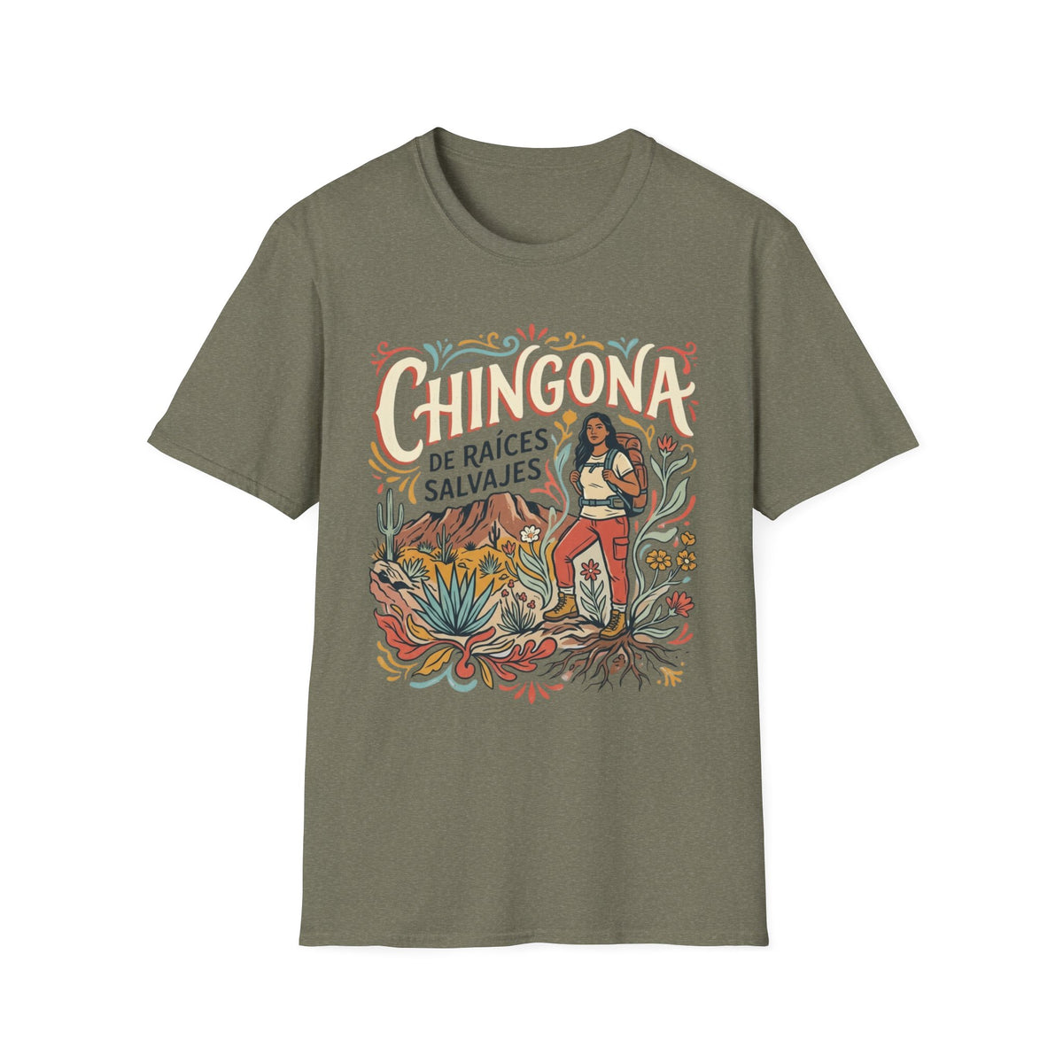 Raices salvajes Chingona T-Shirt