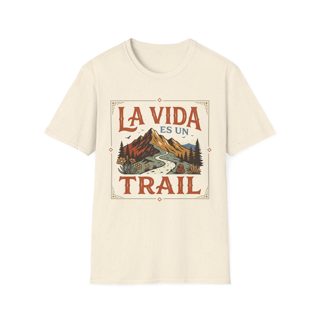 La Vida Es Un Trail  T-Shirt