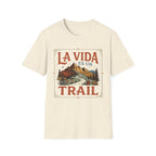 La Vida Es Un Trail  T-Shirt
