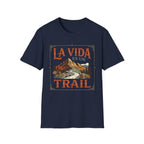 La Vida Es Un Trail  T-Shirt